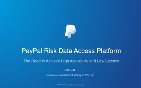 高可用低延时的PayPal风控数据平台
