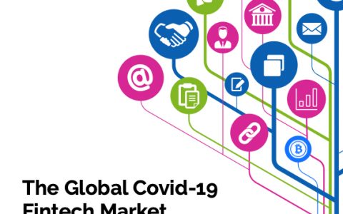 全球Covid-19金融科技市场影响和行业弹性研究报告-英文版（199页）